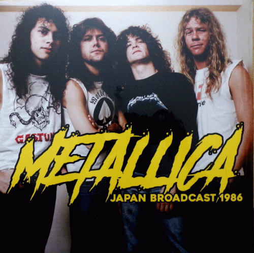 Metallica : Japan Broadcast 1986